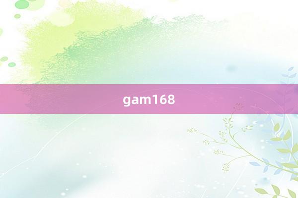 gam168