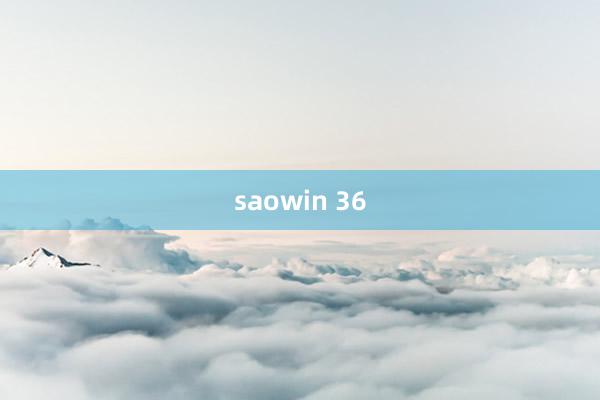 saowin 36