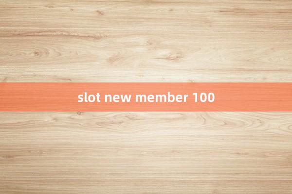 slot new member 100