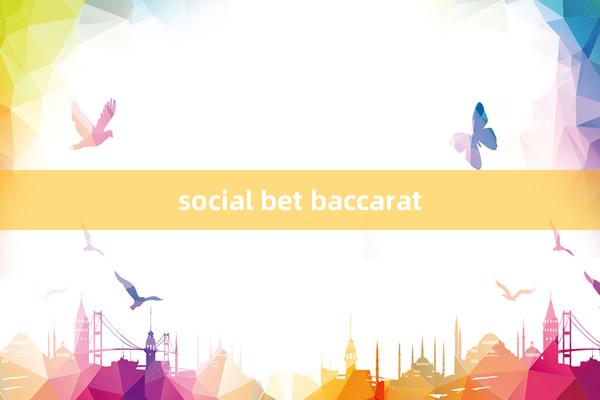 social bet baccarat