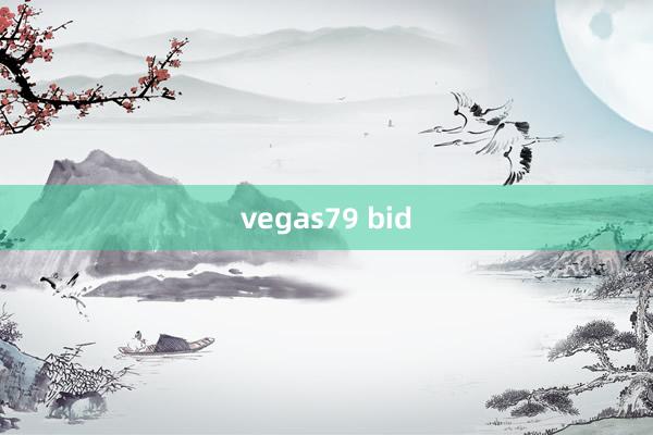 vegas79 bid