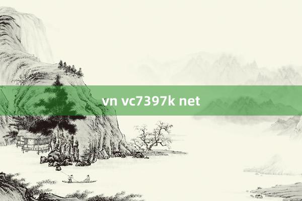 vn vc7397k net