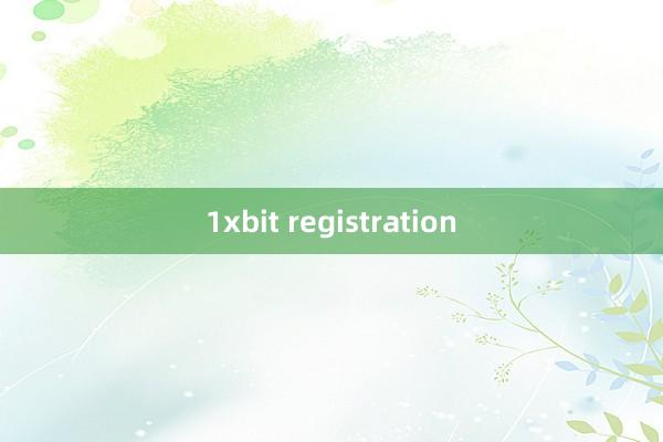 1xbit registration