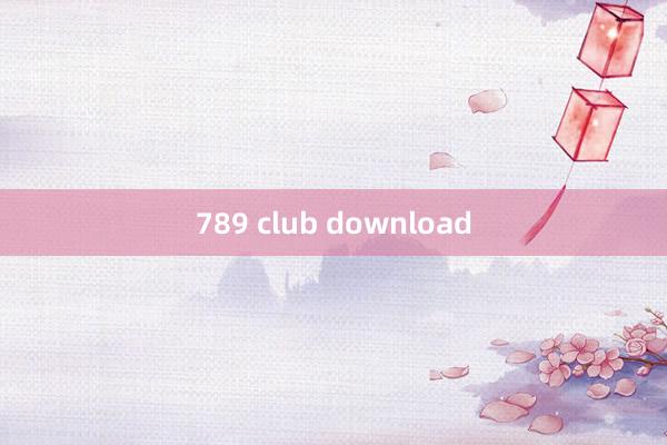 789 club download