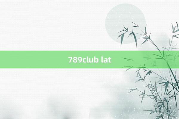 789club lat