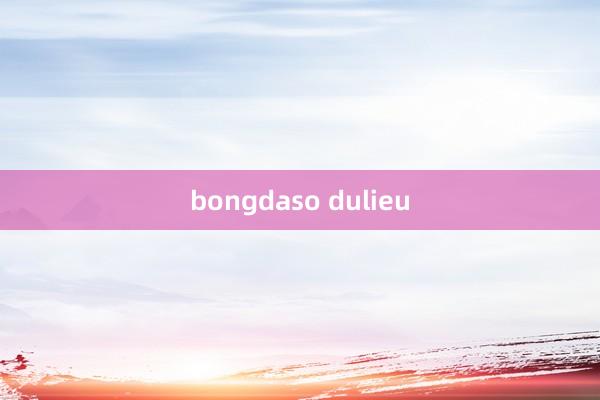 bongdaso dulieu