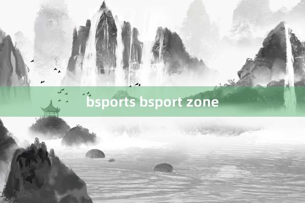 bsports bsport zone