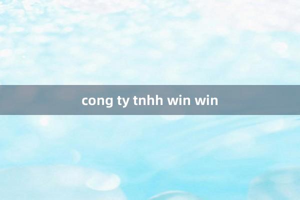 cong ty tnhh win win