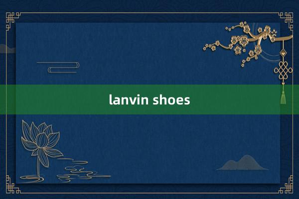 lanvin shoes