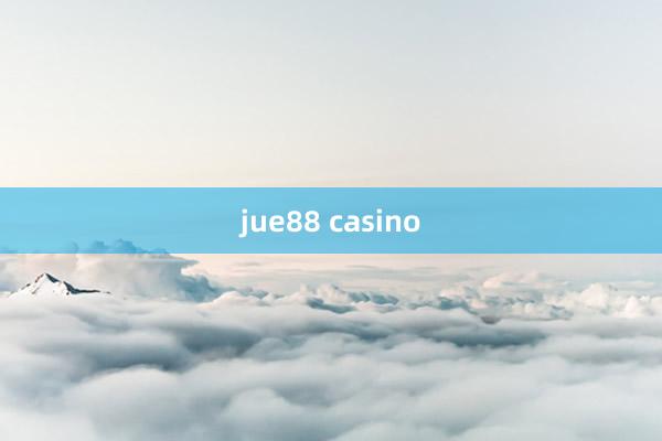 jue88 casino