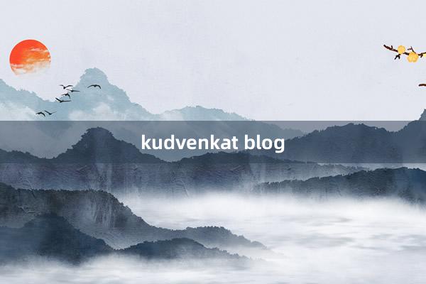 kudvenkat blog