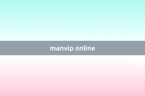 manvip online