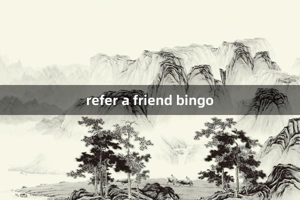 refer a friend bingo