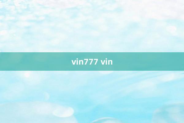 vin777 vin