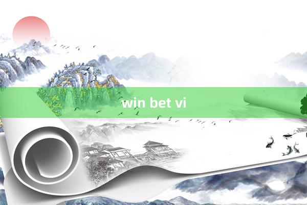 win bet vi