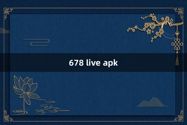 678 live apk