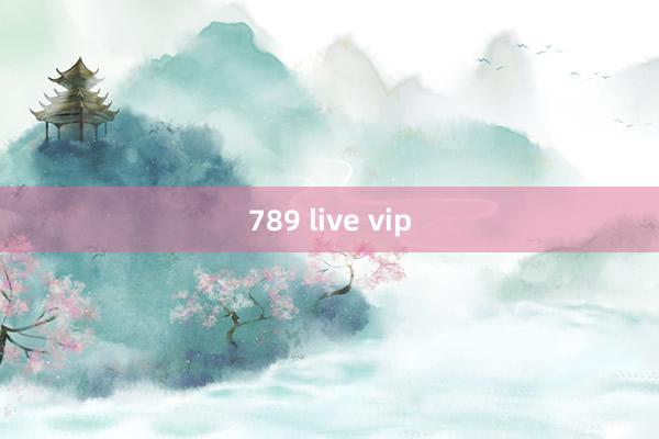 789 live vip