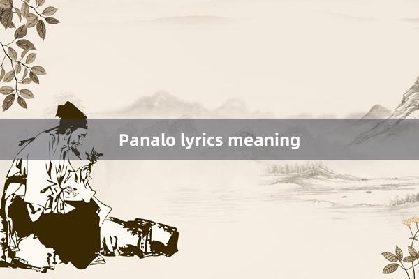 Panalo lyrics meaning