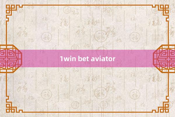 1win bet aviator