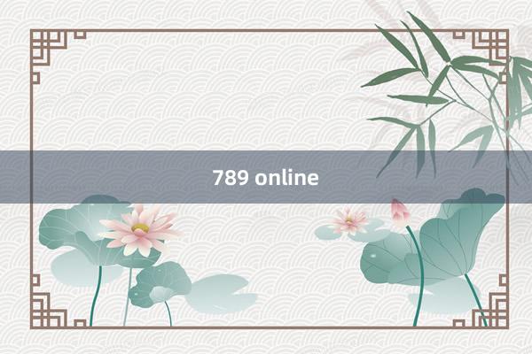 789 online