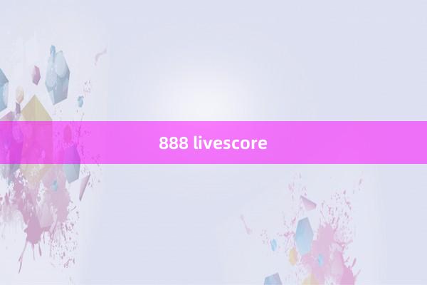 888 livescore