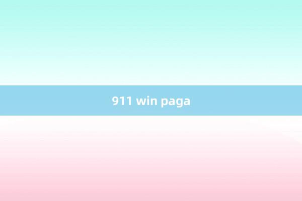 911 win paga