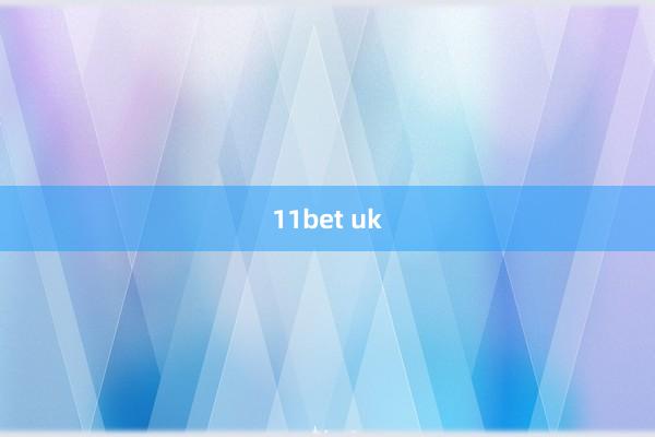 11bet uk