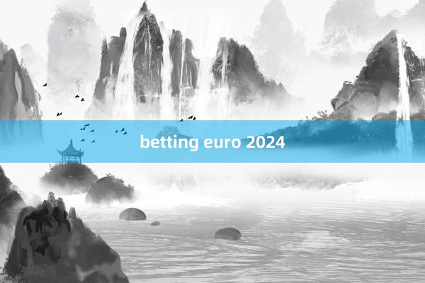 betting euro 2024