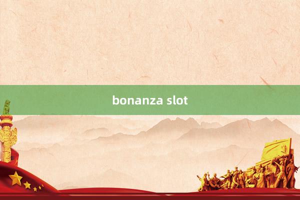 bonanza slot