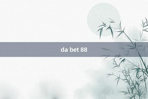 da bet 88