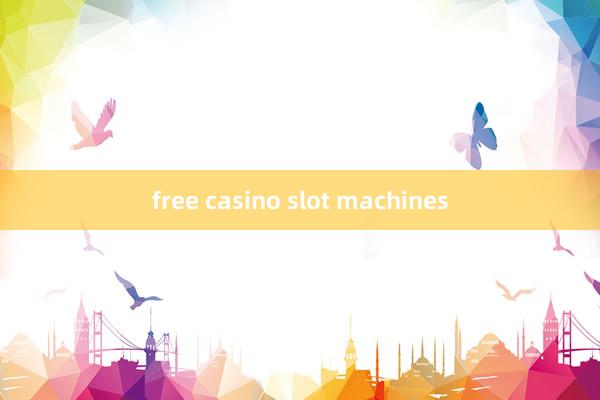 free casino slot machines