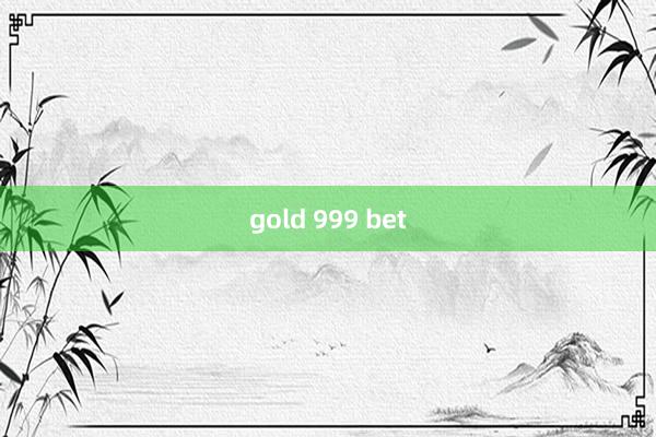 gold 999 bet