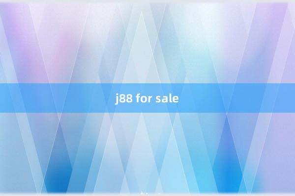 j88 for sale