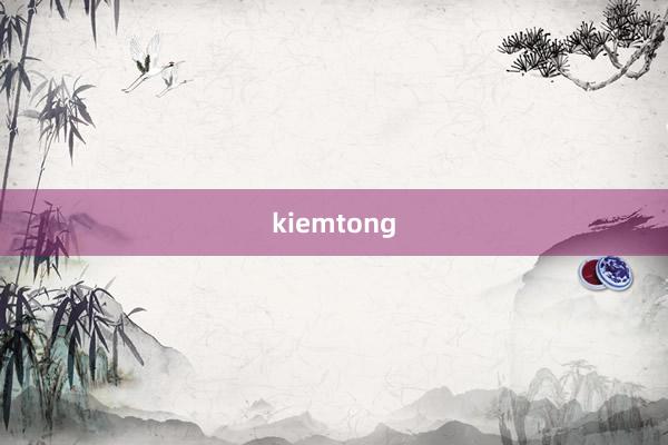 kiemtong