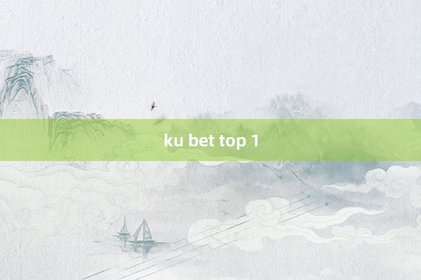 ku bet top 1