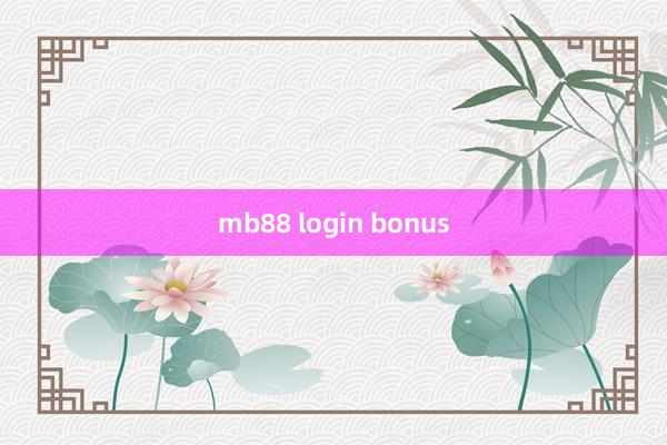 mb88 login bonus