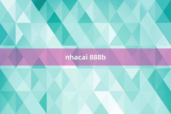 nhacai 888b