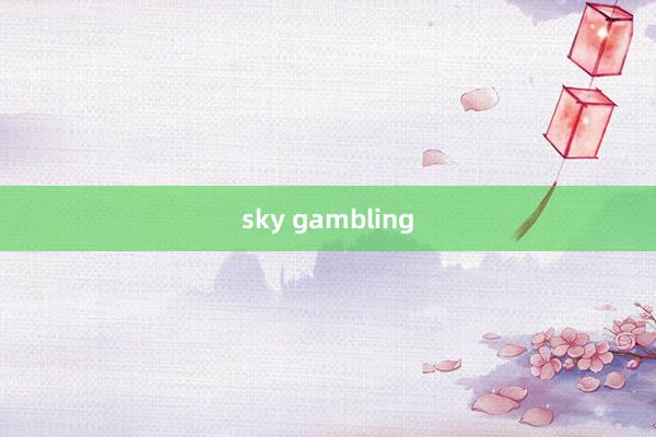 sky gambling