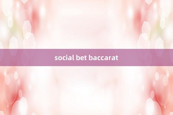 social bet baccarat