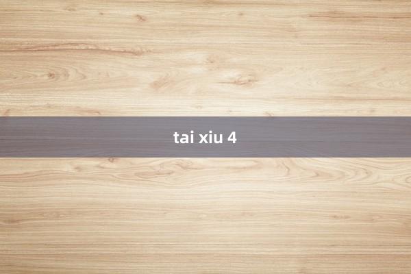 tai xiu 4