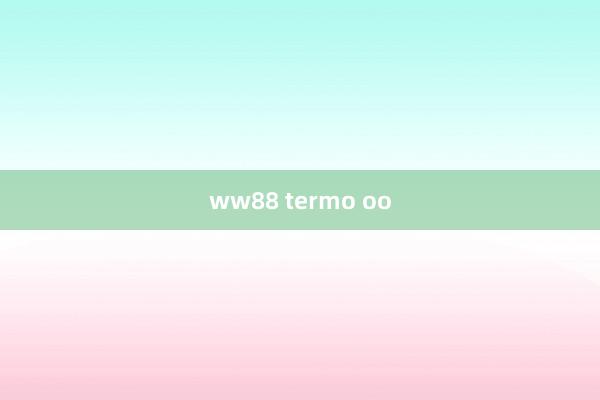 ww88 termo oo