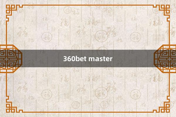 360bet master