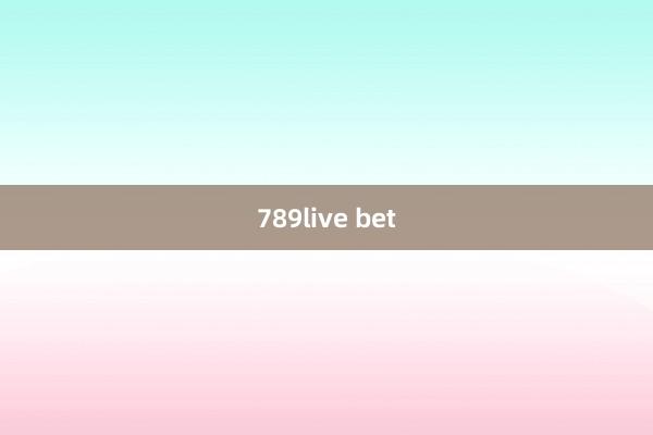 789live bet