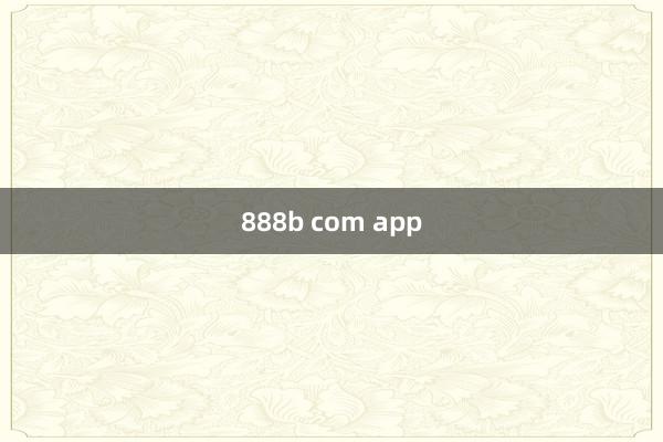 888b com app