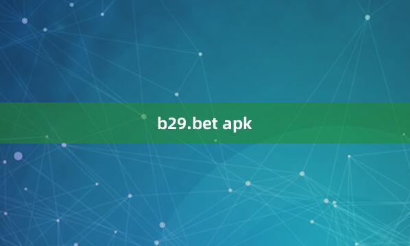 b29.bet apk