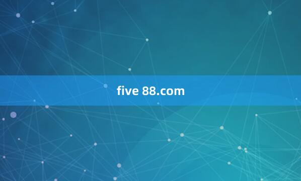 five 88.com