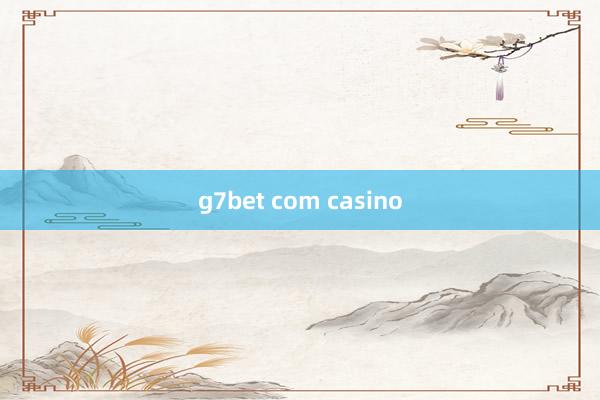 g7bet com casino