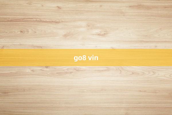 go8 vin