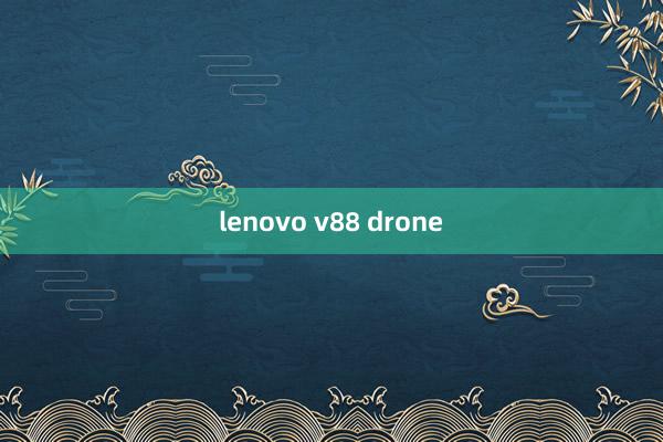 lenovo v88 drone