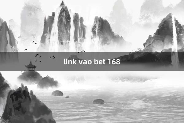 link vao bet 168